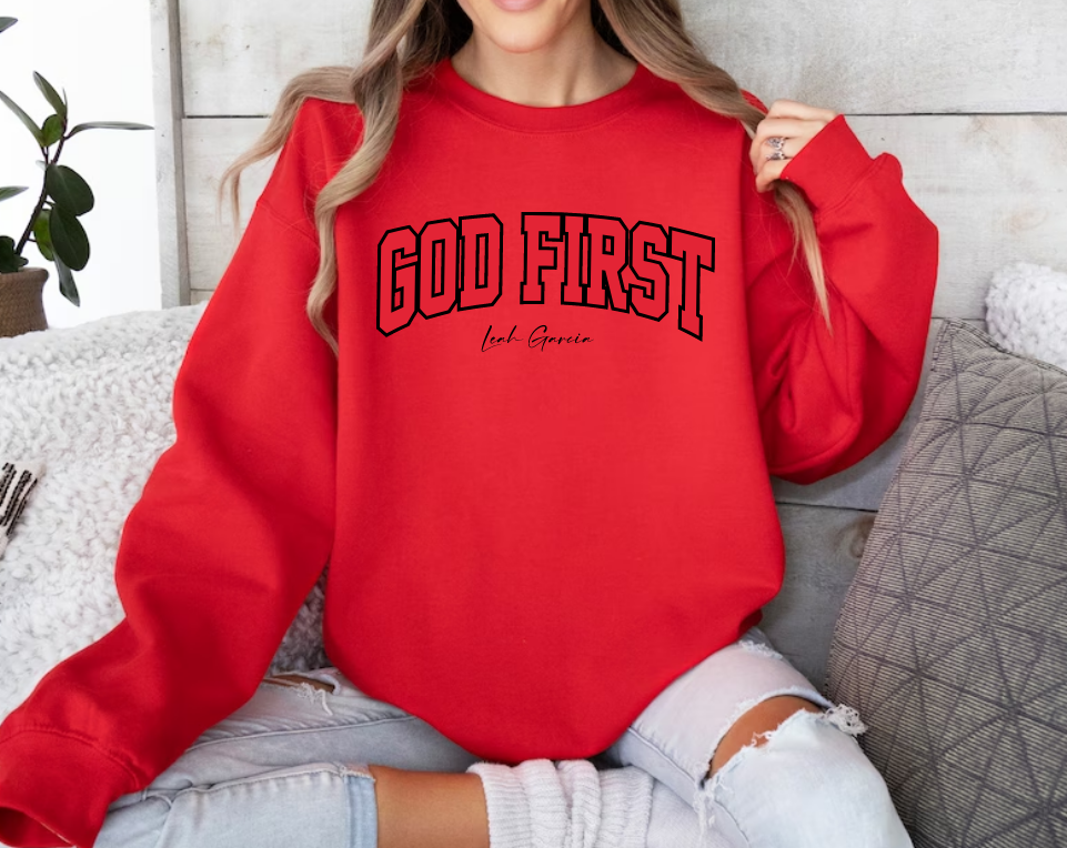 GOD FIRST - CREWNECK SWEATSHIRT - PRINTED